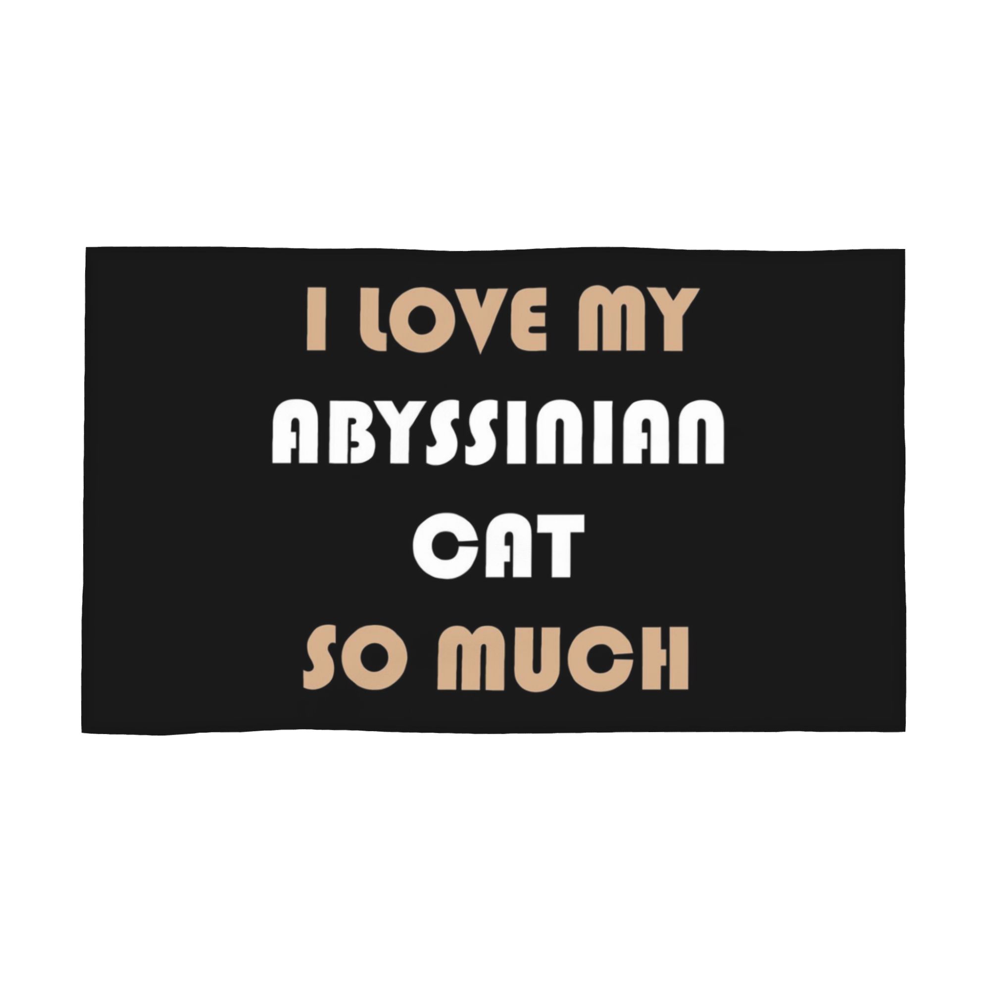 

I Love My Abyssinian Cat So Much Soft Face Towel Quick Dry Pool Bath Cotton Towels Absorbent W30*H60(CM)