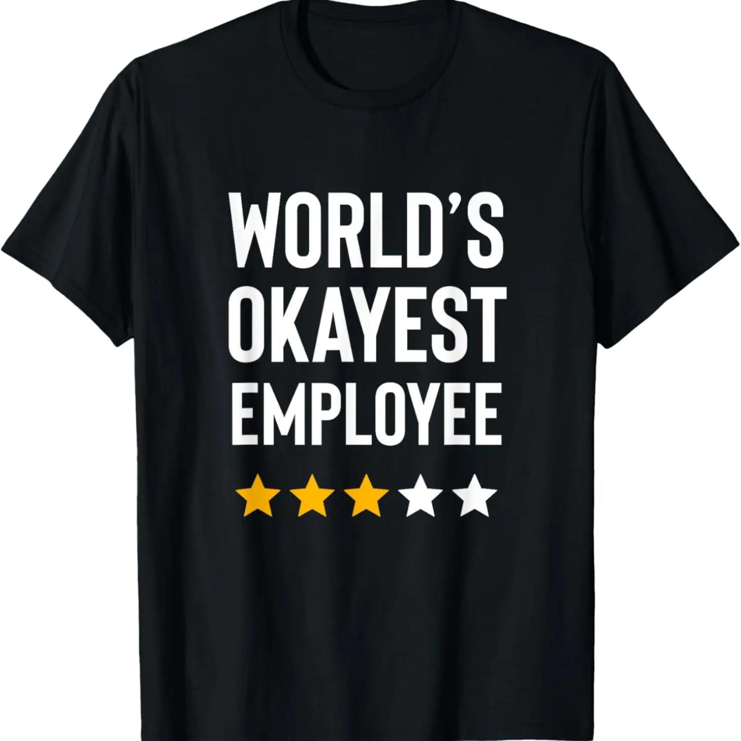 Worlds Okayest Employee Gag Coworker Funny Employee T-Shirt S