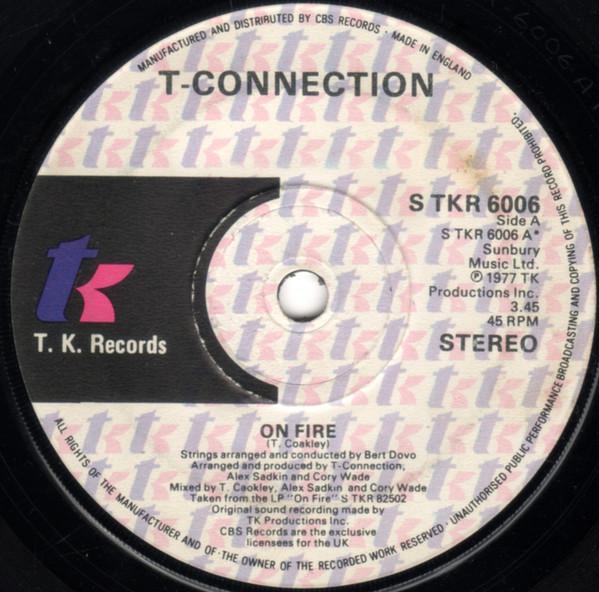 

7inch Record T-CONNECTION - On Fire STKR6006 T.K. Records 1977 UK Soul/Funk Used