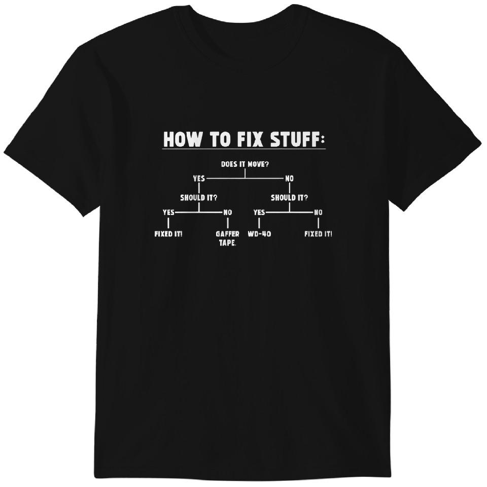 

How to fix stuff t-shirt funny diy man diy engineer builder Classic T-shirt 4XL