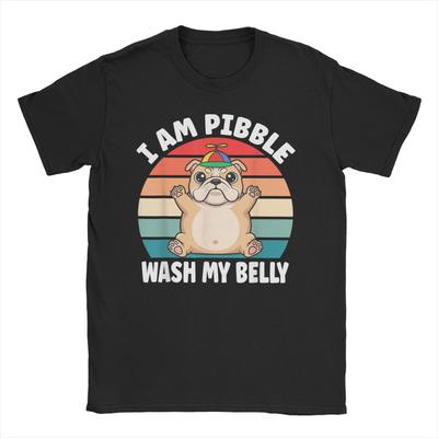 I Am Pibble Wash My Belly Funny Bulldog Meme TShirts Men Women Vintage Cotton Tee Shirt Round Neck T Shirts Printed Clothes