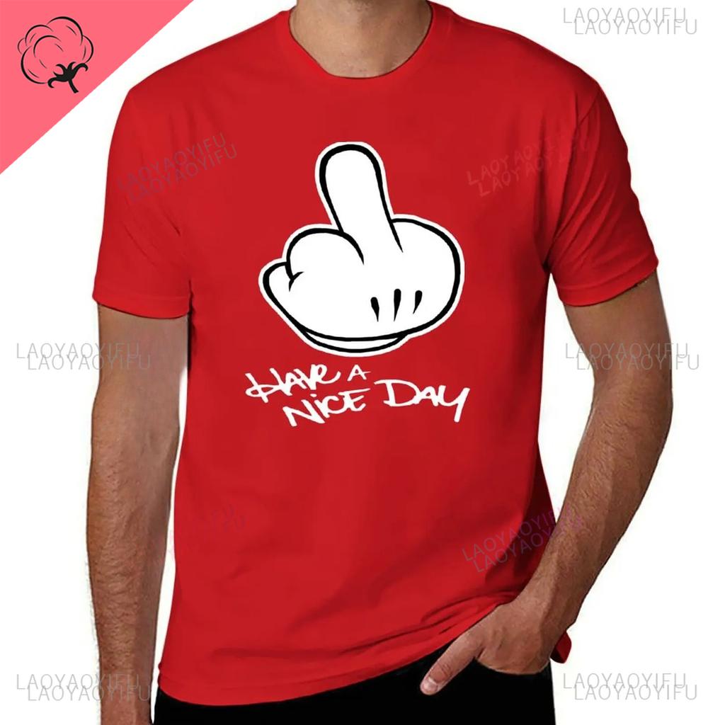 Middle Finger Have A Nice Day Streetwear Printed TShirt Cute Harajuku Clothes Aesthetic Shortsleev Clothes Men Oneck Tshirt