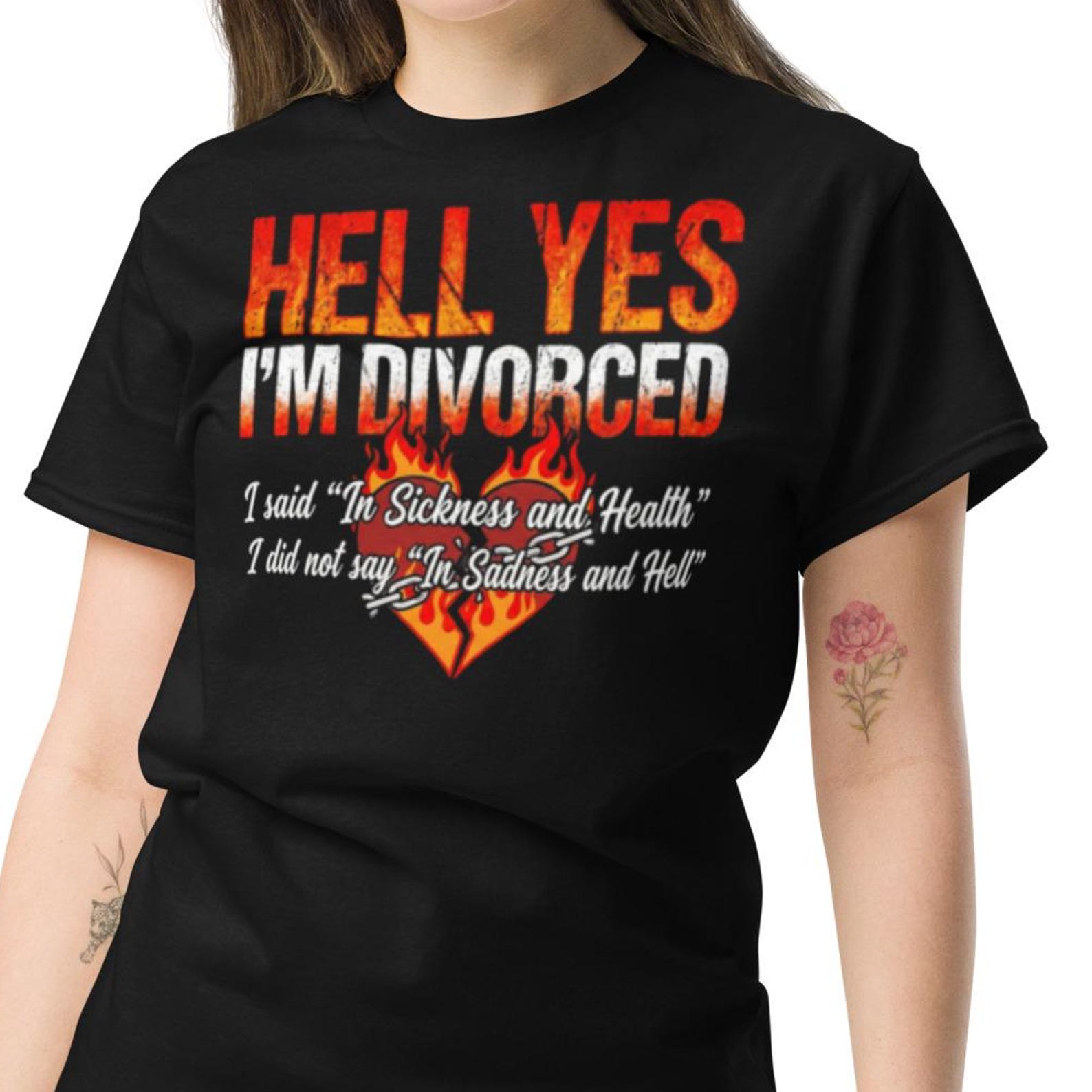 Hell Yes I m Divorced Funny T-shirt 4XL