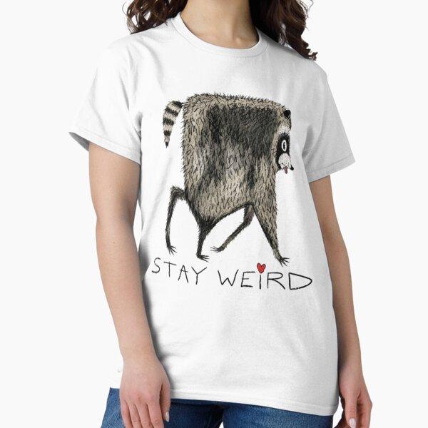 Jimothy Raccoon, Stay Weird Classic T-Shirt