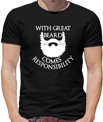 Great Beard Responsibility - Mens T-Shirt - Beards Moustache Facial