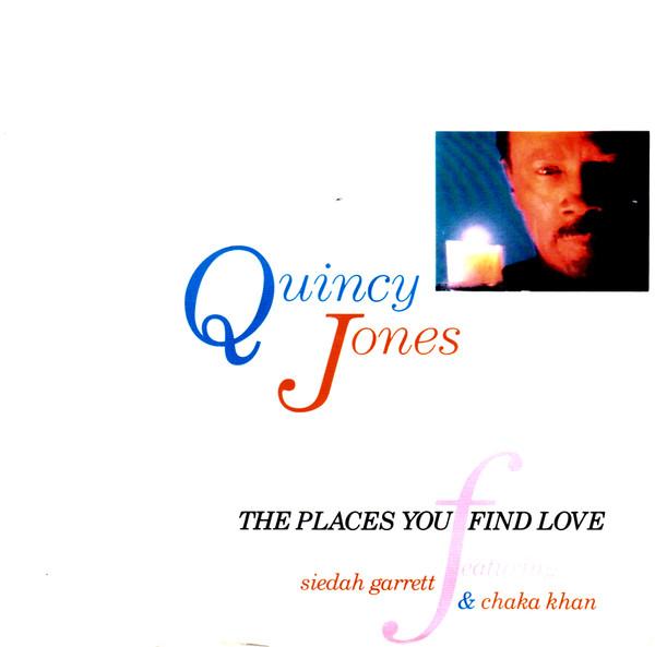 

7inch Record QUINCY JONES SIEDAH GARRETT CHAK Places You Find Love 5439195657 QWEST WARNER B 1990 Europe Dance Electronica Used