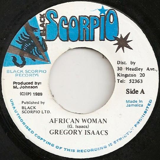 7inch Record GREGORY ISAACS African Woman NONE Black Scorpio 1989 Jamaica Reggae Ska Dub Used