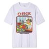 Horror Comic Serie Sick Of Yourshit Gesundheit Wohlbefinden Männer Kleidung Mode Sommer Baumwoll-T-Shirts Sweat-T-Shirts Street Top 80295