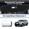 Windshield SunShade For Land Rover Discovery 5 Car Accessories Sun Shade Visor Cover Foldable Space-Saver Anti-UV Lightproof