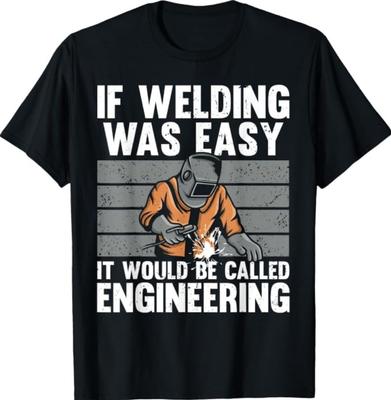 Funny Sarcastic Welding Men Women Welder Weld Welding Lover T-Shirt