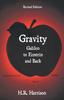წიგნი Gravity - Galileo To Einstein and Back : Newtonian Force, Slave or Master?