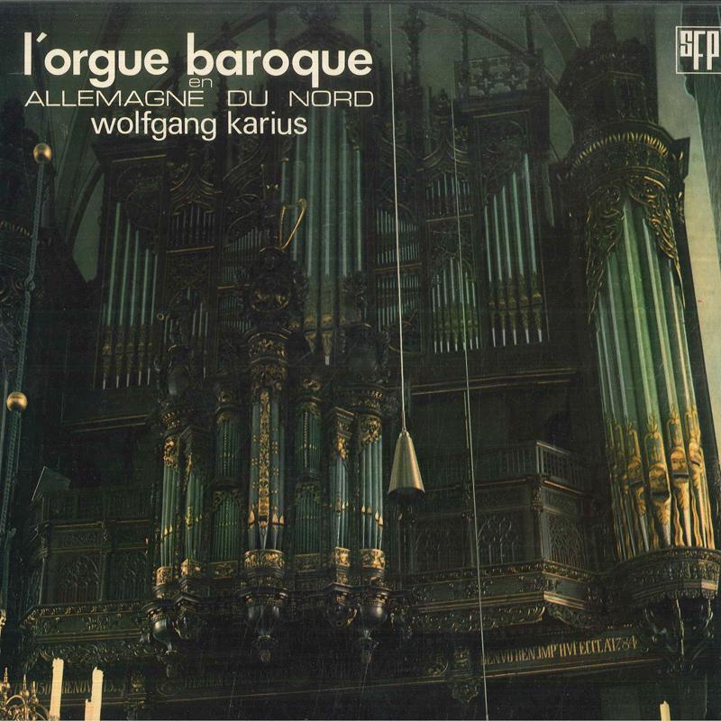 

LP Record LORGUE BAROQUE EN ALLEMAGNE DU NOR LOrgue Baroque En Allemagne Du Nor SFP71022 SFP France Classical Used