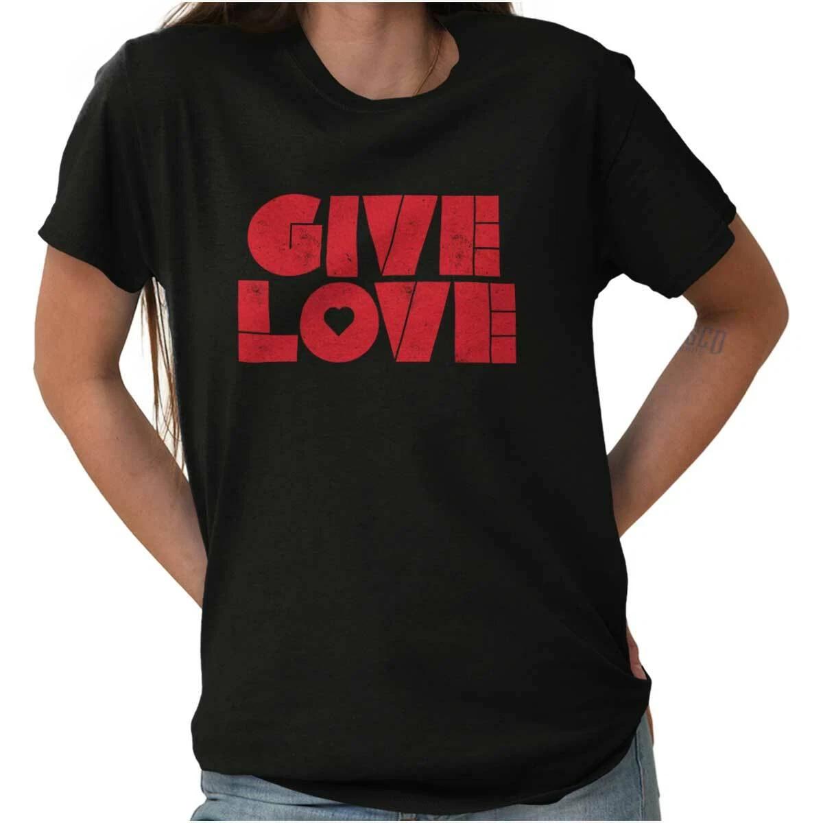 Give Love Inspirational Dating Fashion Cute Womens Graphic Crewneck T Shirt Tee XXL