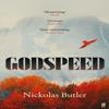 Godspeed by Nickolas Butler Paperback Book 9780571362974