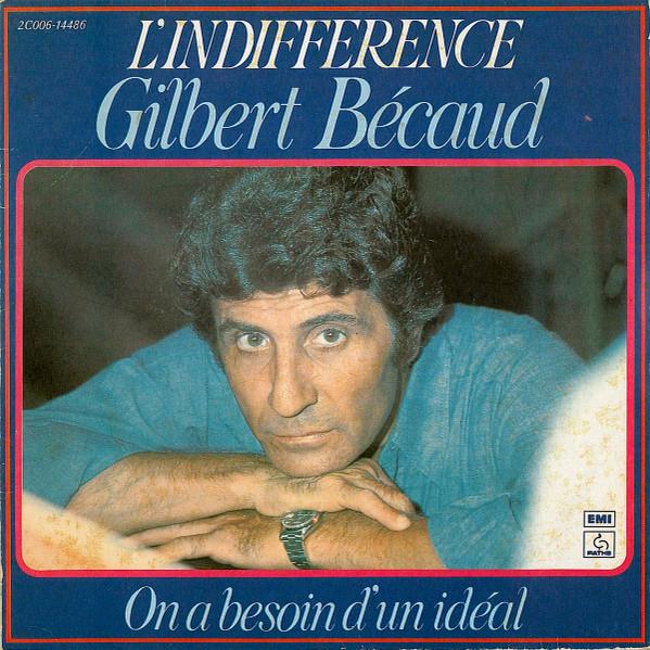 

7inch Record GILBERT BÉCAUD - L indifférence 2C00614486 Pathé 1977 France Pop Used