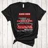 Good Men Still Exist Because I Have One Born In April Birthday T-Shirt