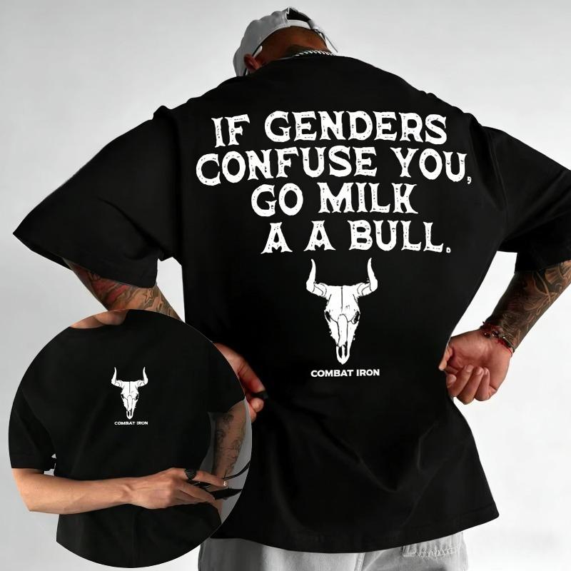 If Genders Confuse You Go Milk A Bull Mens Fashion TShirt Letters Printed Sarcastic Saying Tee Summer Fashion Short Sleeve Top
