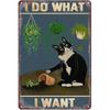 Funny Black Cat Wall Art Metal Tin Sign Vintage Cat Bathroom Poster I Do What I Want Cat Signs Personalized Wall Decor Funny Cat Sign Welcome To The
