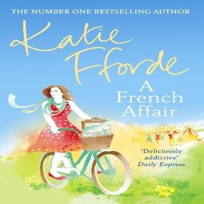A French Affair by Katie Fforde Paperback Book 9780099539193