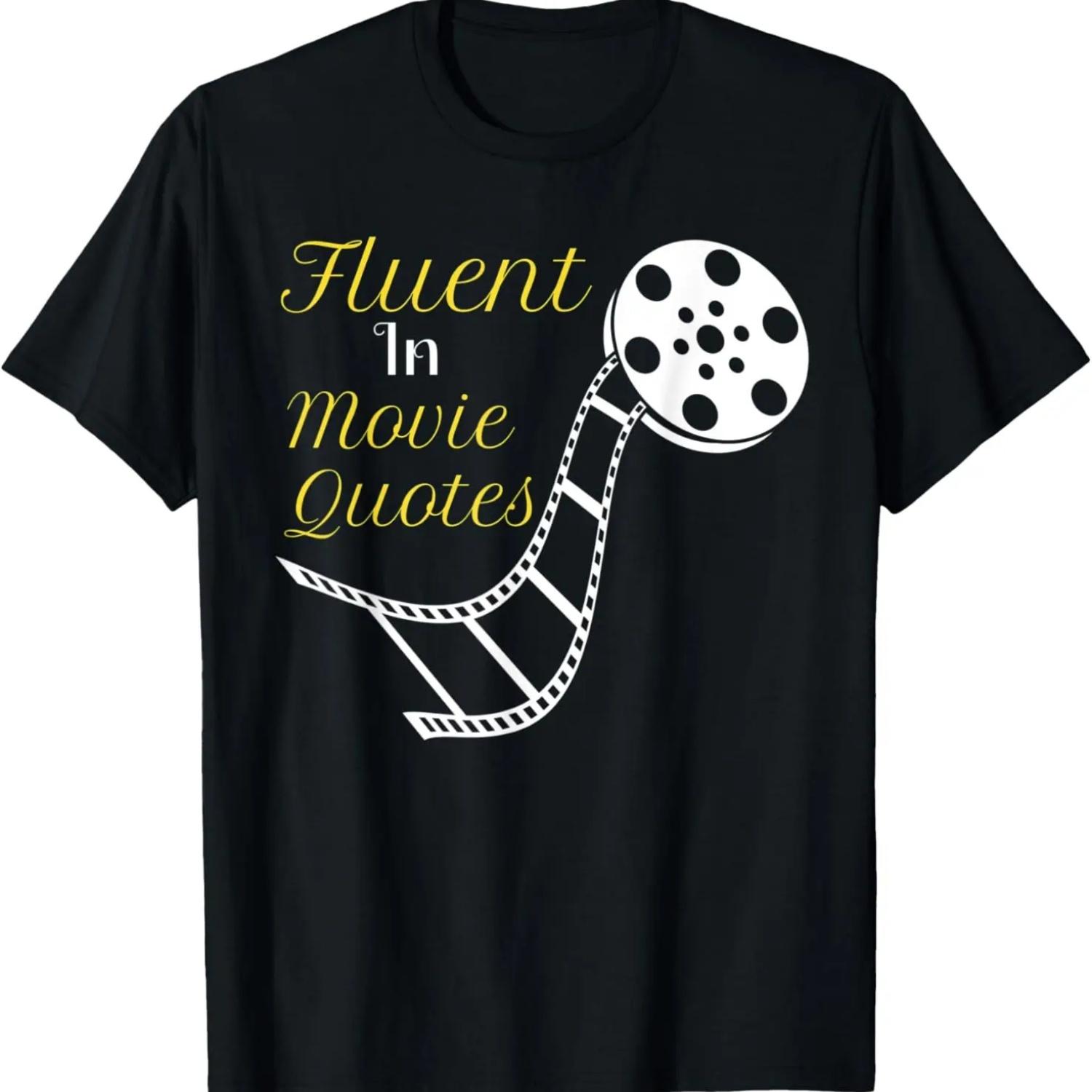 

Fluent In Movie Quotes Funny Film T-Shirt S чёрный