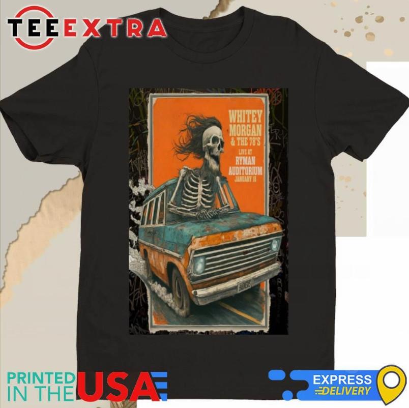 Whitey Morgan Jan 18 2025 Ryman Auditorium, Nashville, Tn Show Shirt Unisex T-Shirt S