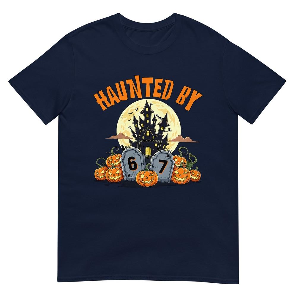 67 Funny Six Seven Gen Alpha Z Halloween 67 Haunted By 67 TShirt S