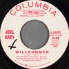 7inch Record JOEL GREY  Willkommen 444095PROMO Columbia 1967 US Pop Used