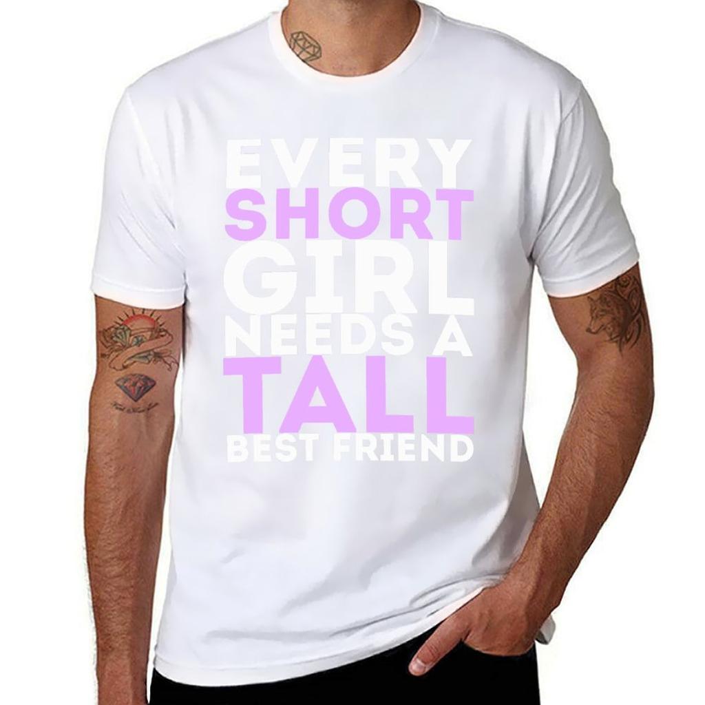 Every Short Girl Needs A Tall Best Friend TShirt Independence Day Short Sleeve TShirt