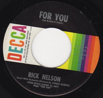 7inch Record RICKY NELSON - For You / That's All She Wrote 31574 Decca 1963 US Rock Used