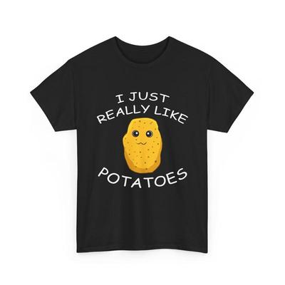 Ich mag Kartoffeln einfach sehr Lustige Gemüse Pommes T-Shirt
