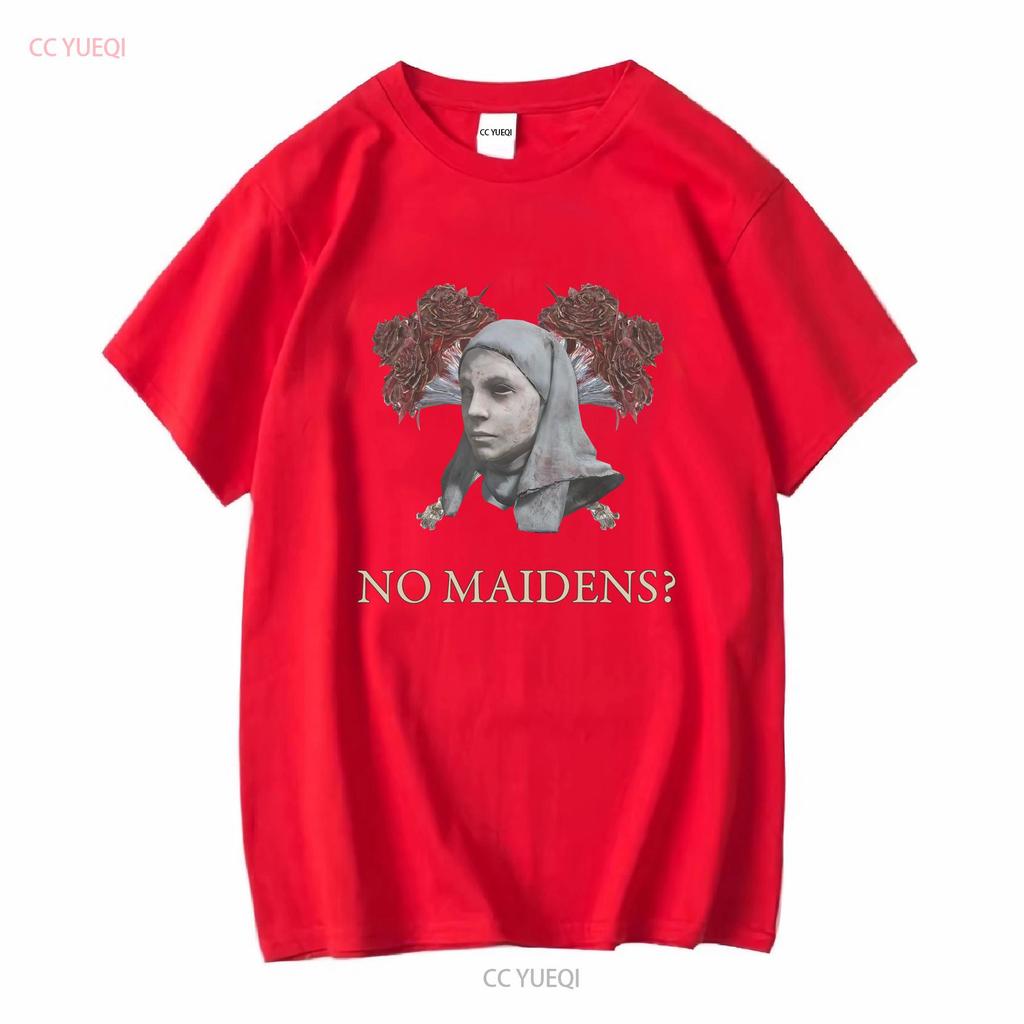 Maidenless T Shirt Mens No Maidens Dark Souls Heavy Metal Singles The Tarnished long or short sleeves vintage Washed fashion