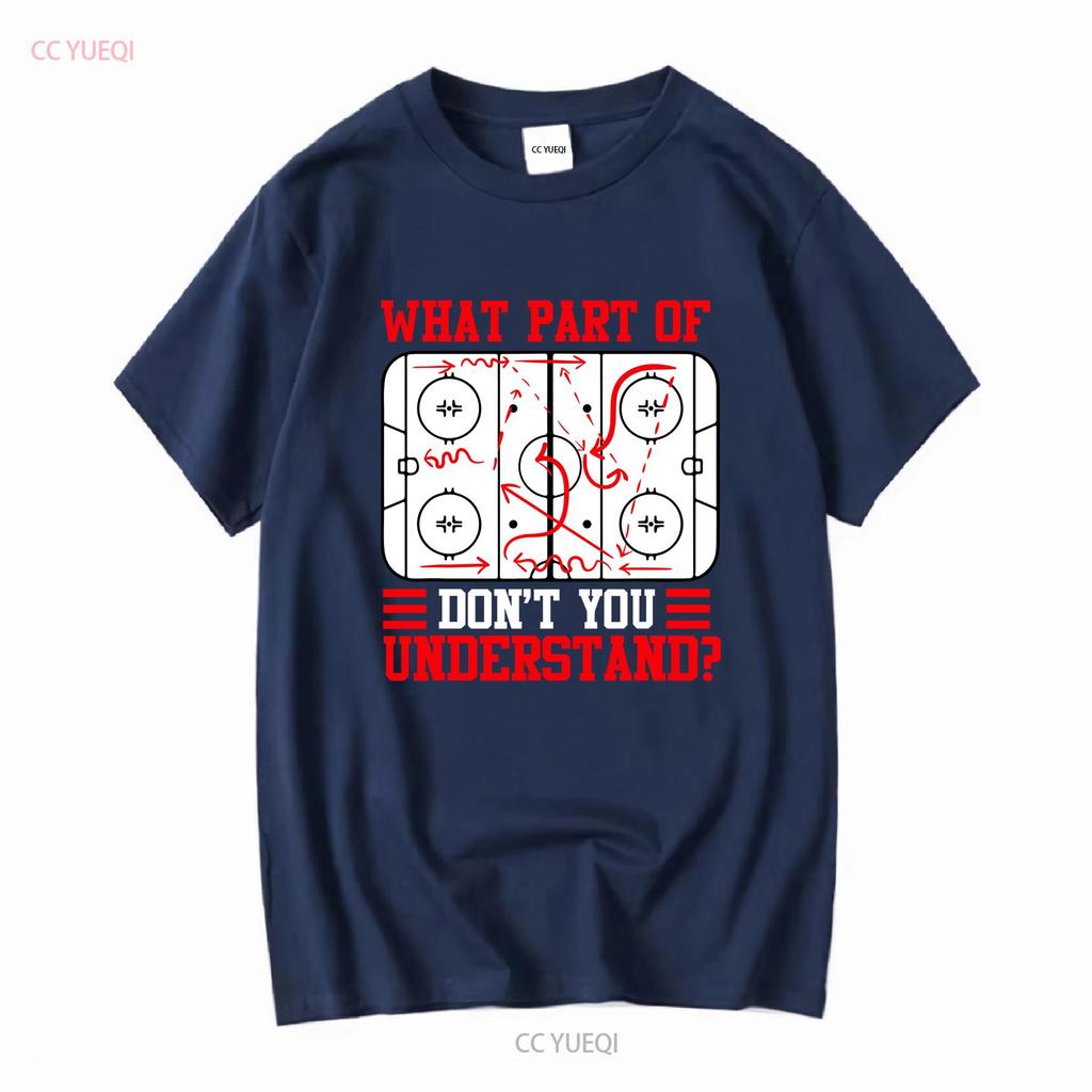 Funny What Part Of Hockey Dont You Understand T Shirt Vintage Washed Homme Casual Designer Clothes Comfortable