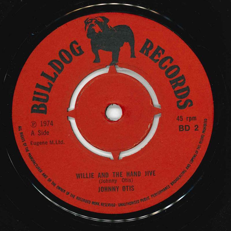 

7-дюймовая пластинка JOHNNY OTIS Willie And The Hand Jive BD2 Bulldog Records 1974 Великобритания SoulFunk Б/у