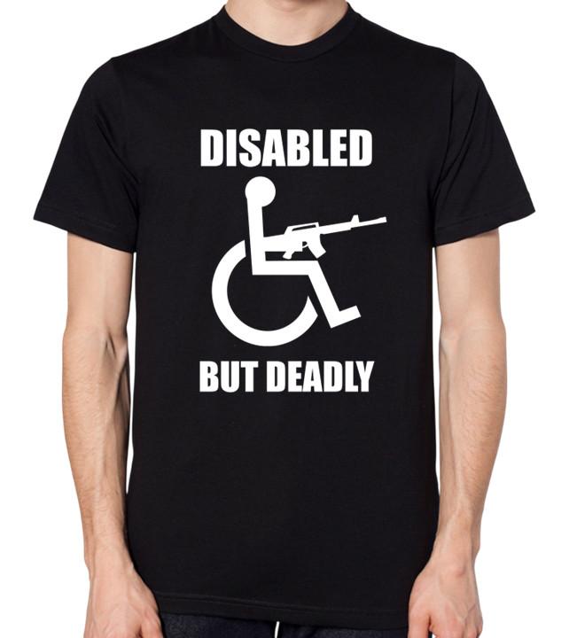 

Disabled But Deadly Unisex T-Shirt 2XL