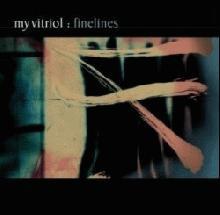 

CD MY VITRIOL - Finelines SRCS2445 SME 2001 Japan Rock Used