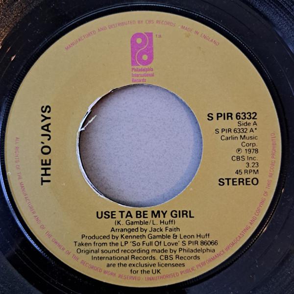 

7inch Record O JAYS - Use Ta Be My Girl SPIR6332 Philadelphia In 1978 UK Soul/Funk Used