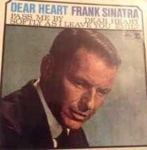 

7inch Record FRANK SINATRA Dear Heart R30049 Reprise Records 1964 UK Pop Used