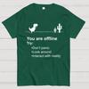 Funny offline Unisex Cotton Summer Casual Cool Loose T-Shirt