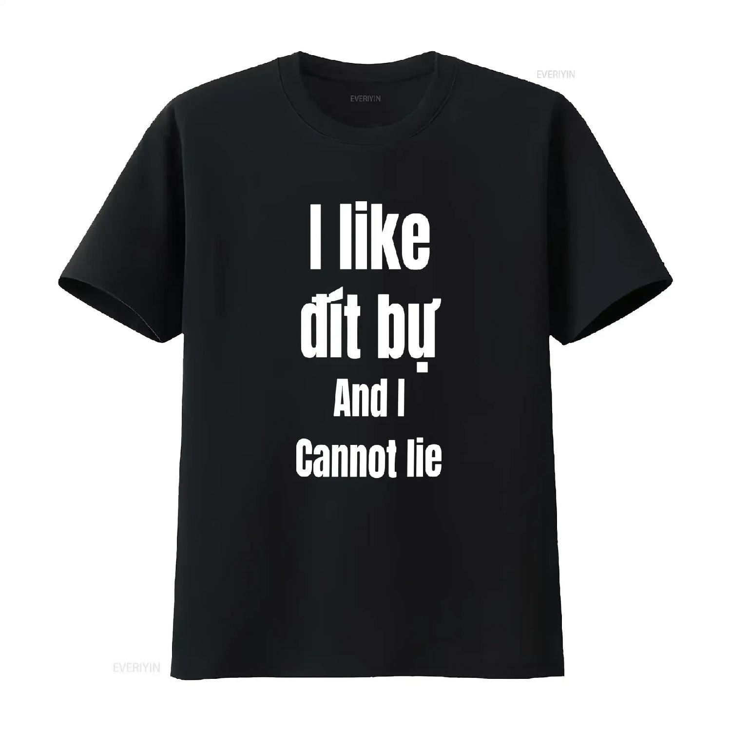 

I Like Dit Bu And Cannot Lie funny Vietnamese wording shirt saying vintage Washed graphic Unisex Versatile Comfortable Soft S чёрный