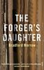 The Forgers Daughter by Bradford Morrow Paperback Book 9781611854596