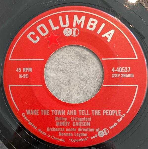 

7inch Record MINDY CARSON Wake The Town And Tell The People 440537 Columbia Canada Pop Used