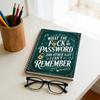 What The Is My Password And Other I Can't Remember: Internet Account Organizer And Log Book Keep Track Of Websites, Information, Passwords, And