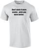 Don't wish it were easier... wish you were better. Crossfit saying Shirt
