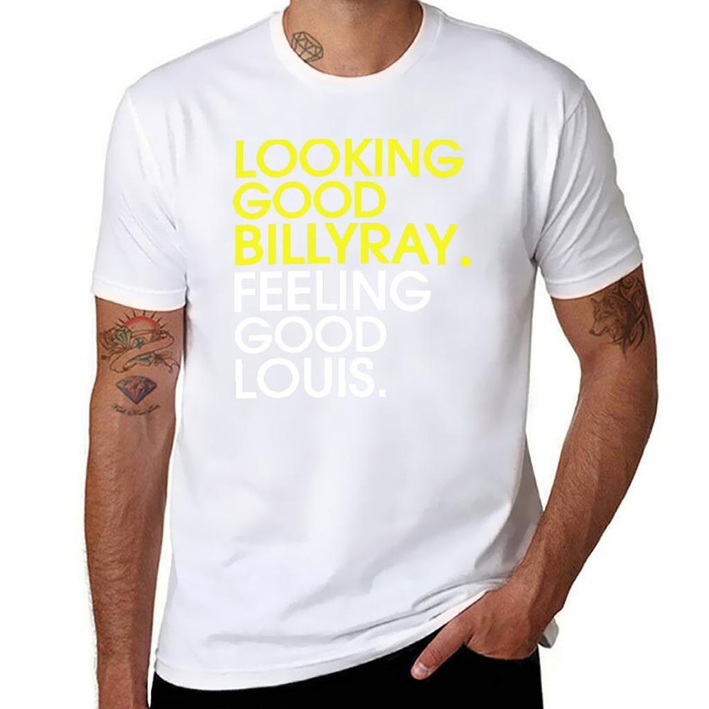 Looking Good Billy Ray Feeling Good Louis Trading Places Tshirt Unisex T Shirts High Quality Luxury Brand Tshirt