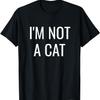 Rolig Jag Är Inte En Katt Internet Meme T-shirt