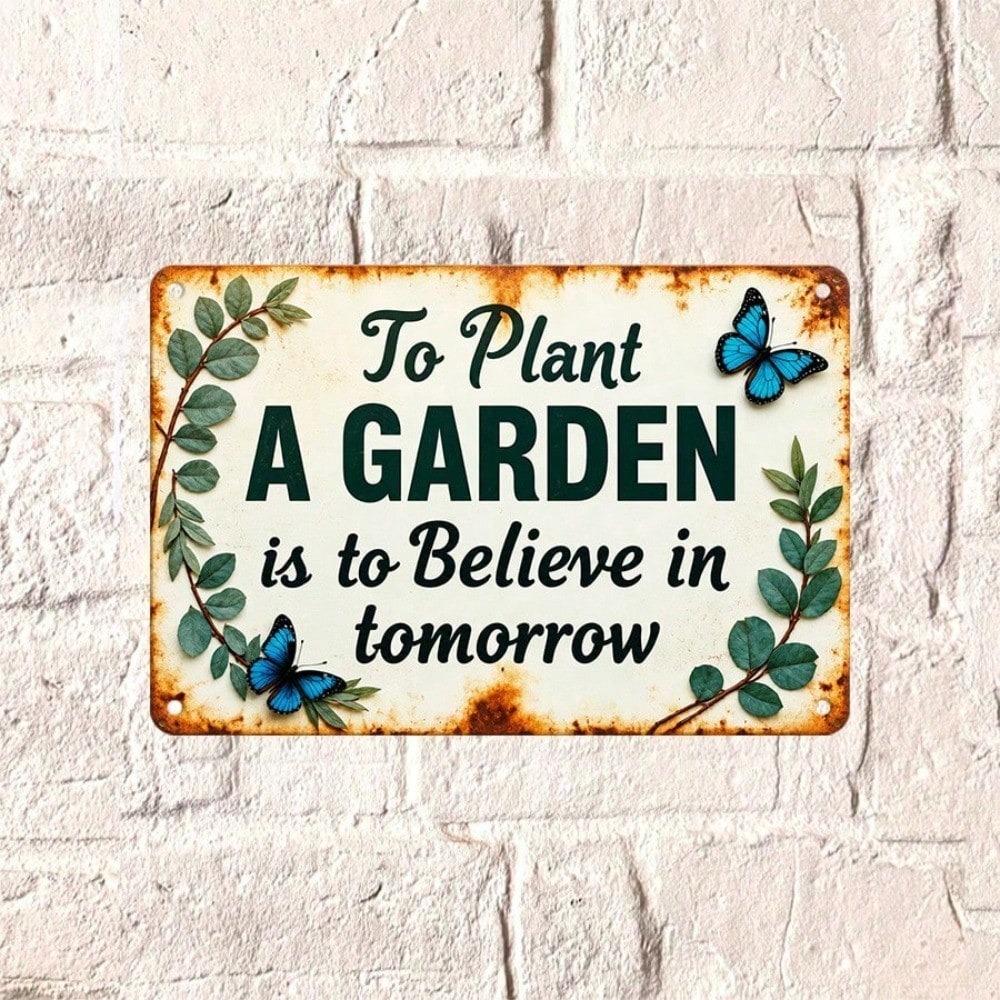 1PC Vintage Garden Tin Sign - Plant a Garden, Believe In Tomorrow, Floral Butterfly Metal Wall Decor