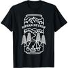 Camping In Sierra Nevada Mountain For Man Women Beer Lovers T-Shirt