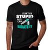 I Cant Fix Stupid But I Can Sedate It Tshirt Lightweight Gym Training Tshirt