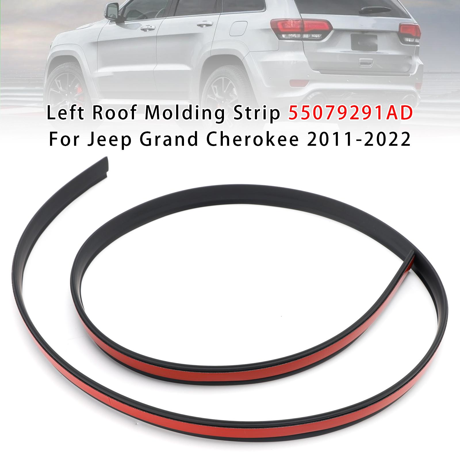 Left Roof Molding Strip 55079291AD For Jeep Grand Cherokee 2011-2022