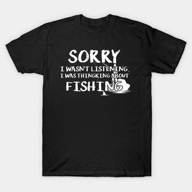 Fishing Funny Shirt Sarcasm Quotes Made in Australia T-Shirt XL